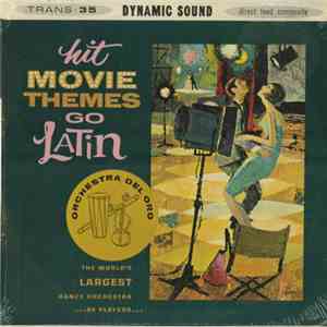 Orchestra Del Oro - Hit Movie Themes Go Latin FLAC