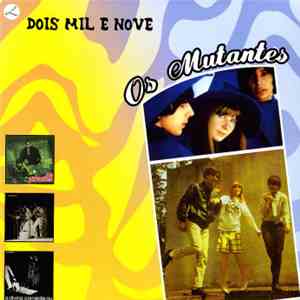 Os Mutantes - Dois Mil E Nove FLAC