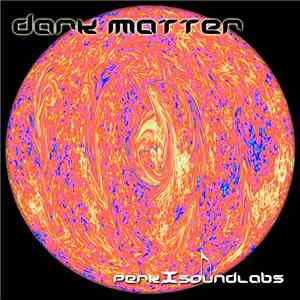 Perkxsoundlabs - Dark Matter FLAC