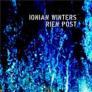 Rien Post - Ionian Winters FLAC