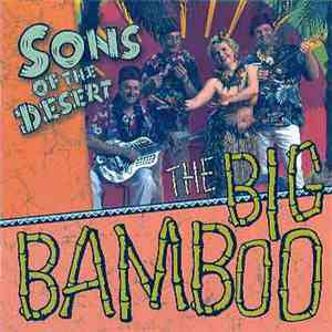 Sons Of The Desert  - The Big Bamboo FLAC