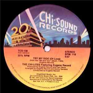 The Chi-Lites featuring Eugene Record - Try My Side (Of Love) FLAC