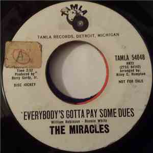The Miracles - Everybody's Gotta Pay Some Dues / I Can't Believe FLAC