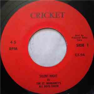 The St. Margaret's All Boys Choir - Silent Night / O' Come All Ye Faithful FLAC