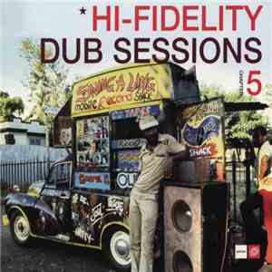 Various - Hi-Fidelity Dub Sessions - Chapter Five FLAC
