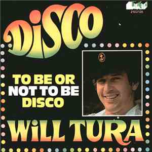 Will Tura - To Be Or Not To Be Disco FLAC