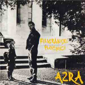 Azra  - Filigranski Pločnici FLAC