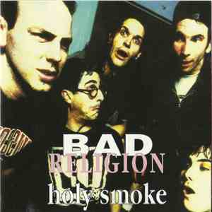 Bad Religion - Holy Smoke FLAC