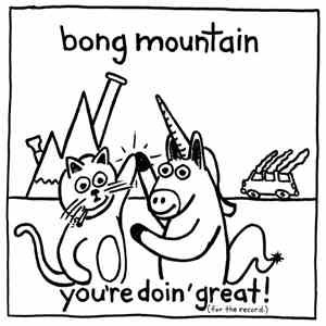 Bong Mountain - You're Doin' Great! (for the record) FLAC