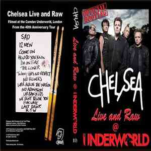 Chelsea  - Live And Raw @ Underworld FLAC