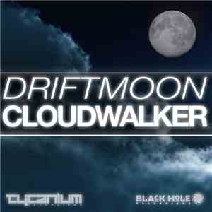 Driftmoon - Cloudwalker FLAC
