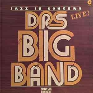 DRS Big Band - Jazz In Concert - Live! FLAC