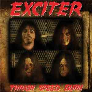 Exciter - Thrash Speed Burn FLAC