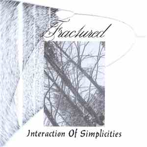 Fractured - Interaction Of Simplicities FLAC