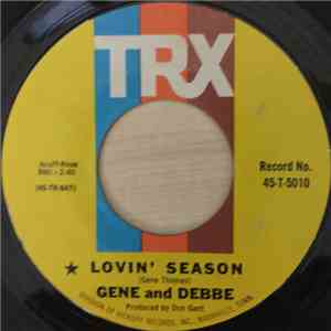 Gene And Debbe - Lovin' Season / Love Will Give Us Wings FLAC