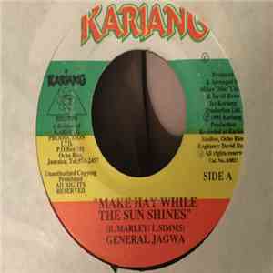 General Jagwa - Make Hay While THe Sun Shines FLAC