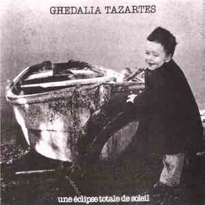 Ghédalia Tazartès - Une Éclipse Totale De Soleil FLAC