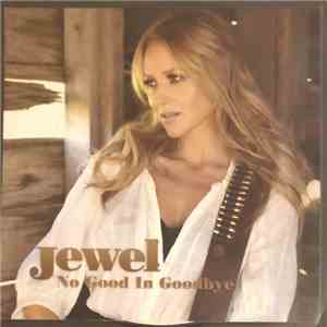 Jewel - No Good In Goodbye FLAC