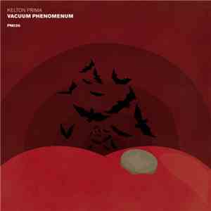 Kelton Prima - Vacuum Phenomenum FLAC
