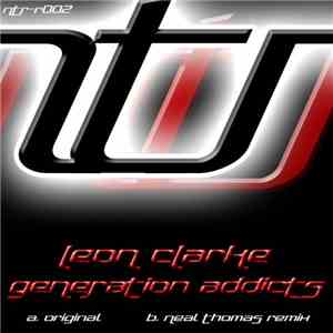 Leon Clarke - Generation Addicts FLAC