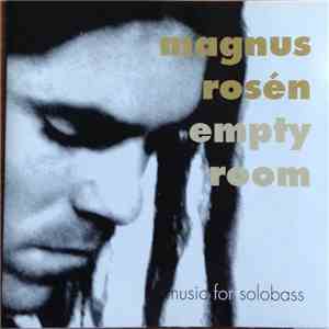 Magnus Rosén - Empty Room FLAC