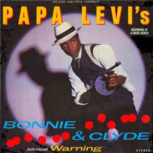 Papa Levi - Bonnie & Clyde FLAC