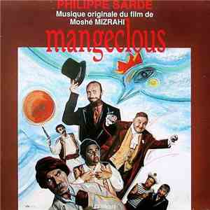 Philippe Sarde - Mangeclous (Musique Originale Du Film De Moshé Mizrahi) FLAC
