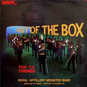 Royal Artillery Mounted Band - Out Of The Box - Top T.V Themes FLAC