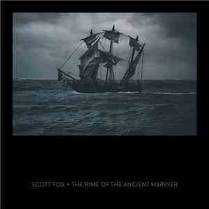 Scott Fox - The Rime Of The Ancient Mariner FLAC