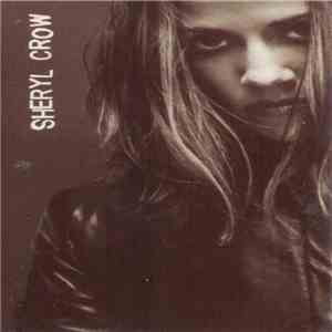 Sheryl Crow - Sheryl Crow FLAC
