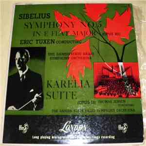 Sibelius - Erik Tuxen / Thomas Jensen, The Danish State Radio Symphony Orchestra - Symphony No. 5 In E Flat Major (Opus 82) / Karelia Suite (Opus 11) FLAC