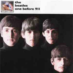 The Beatles - One Before 911 FLAC