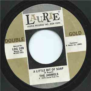 The Jarmels / The Royal Guardsmen - A Little Bit Of Soap / Baby Let's Wait FLAC