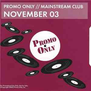 Various - Promo Only Mainstream Club: November 03 FLAC