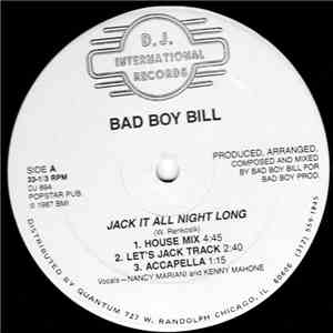 Bad Boy Bill - Jack It All Night Long FLAC
