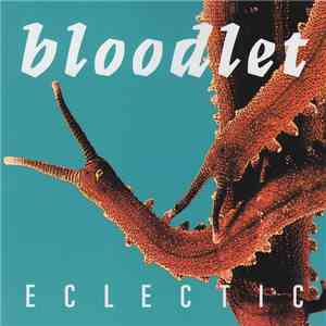 Bloodlet - Eclectic FLAC
