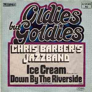 Chris Barber's Jazzband - Ice Cream / Down By The Riverside FLAC