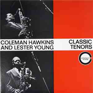 Coleman Hawkins / Lester Young - Classic Tenors FLAC