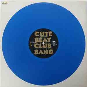Cute Beat Club Band - 7つの海の地球儀 FLAC