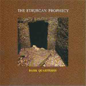 Dark Quarterer - The Etruscan Prophecy FLAC