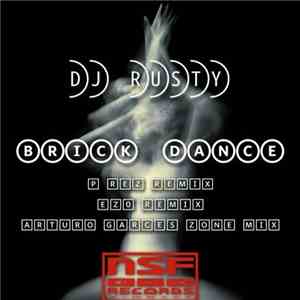 DJ Rusty  - Brick Dance FLAC