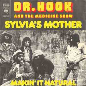 Dr. Hook And The Medicine Show - Sylvia's Mother FLAC