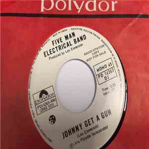Five Man Electrical Band - Johnny Get A Gun FLAC