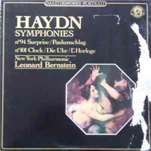 Haydn - The New York Philharmonic Orchestra, Leonard Bernstein - Symphonies No. 94 Surprise / Paukenschlag; No. 101 Clock / Die Urh / L'Horloge FLAC
