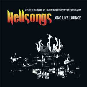 Hellsongs - Long Live Lounge FLAC