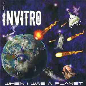 Invitro  - When I Was A Planet FLAC