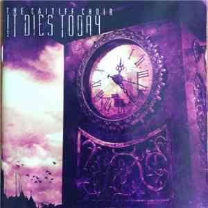 It Dies Today - The Caitiff Choir FLAC