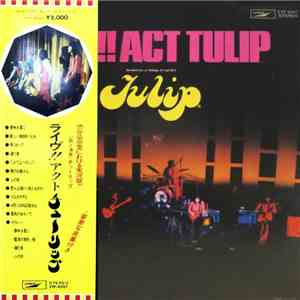 チューリップ - Live!! Act Tulip FLAC