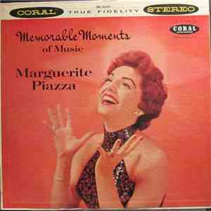 Marguerite Piazza - Memorable Moments Of Music FLAC