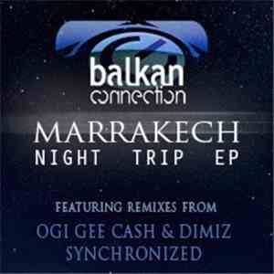 Marrakech  - Night Trip Ep FLAC